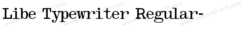 Libe Typewriter Regular字体转换